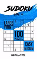 Sudoku Large Print: 100 Easy and Medium Puzzles
