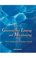 Gravitational Lensing and Microlensing