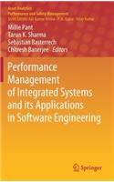 Performance Management of Integrated Systems and Its Applications in Software Engineering