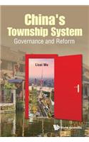 China's Township System: Governance and Reform