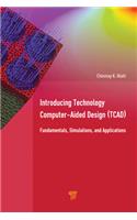 Introducing Technology Computer-Aided Design (TCAD)
