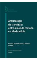 Arqueologia da Transição