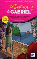 Os Destinos de Gabriel 1