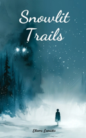 Snowlit Trails