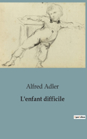 L'enfant difficile