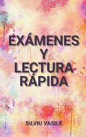 Exámenes y Lectura rápida