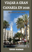 Viajar A Gran Canaria En 2025