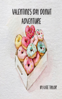 Valentines Day Donut Adventure
