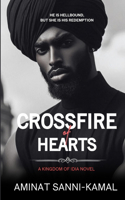 A Crossfire of Hearts: An Enemies to Lovers Royal Romance