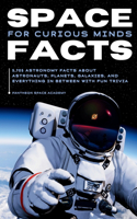 Space Facts for Curious Minds