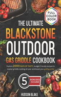 Ultimate Blackstone Outdoor Gas Griddle Cookbook