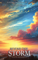 Beyond the Storm