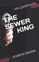 The Sewer King