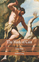 The Mark of Cain: Large Print