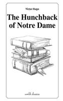 The Hunchback of Notre Dame by Victor Hugo