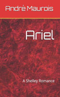 Ariel: A Shelley Romance