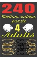 Medium Sudoku Puzzle for Adults: 240 Medium SUDOKU puzzles road to go to the hard level