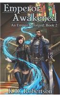 Emperor Awakened