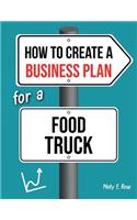 How To Create A Business Plan For A Food Truck