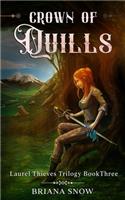 Crown of Quills: (3 Laurel Thieves Trilogy)
