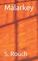 Malarkey