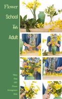 Flower School For Adult