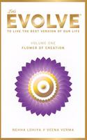 Let's Evolve - Vol.01 - 'flower of Creation'