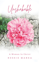 Unshakable: A Woman in Christ