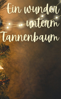 Ein wunder unterm Tannebaum