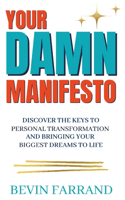 Your DAMN Manifesto