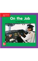 Reading Wonders Leveled Reader on the Job: Ell Unit 4 Week 1 Grade K: (Elementary Core Reading)