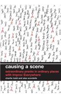 Causing a Scene