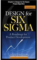 Design for Six SIGMA, Chapter 5 - Design for Six SIGMA Project Algorithm