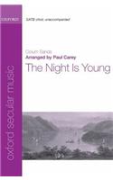 The Night is Young