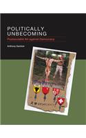 Politically Unbecoming
