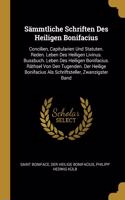 Sämmtliche Schriften Des Heiligen Bonifacius