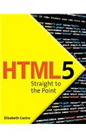 HTML5 Straight to the Point