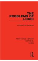 The Problems of Logic