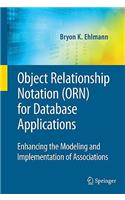 Object Relationship Notation (Orn) for Database Applications: Enhancing the Modeling and Implementation of Associations
