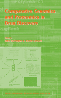 Comparative Genomics and Proteomics in Drug Discovery