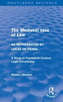 Medieval Idea of Law as Represented by Lucas de Penna (Routledge Revivals)