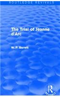 The Trial of Jeanne d'Arc (Routledge Revivals)