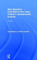 Mary Sheridan's from Birth to Five Years: Children's Developmental Progress