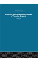 Churches and the Working Classes in Victorian England