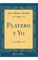 Platero y Yo (Classic Reprint)