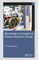 Elementary Concepts of Power Electronic Drives