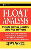 Float Analysis: Powerful Technical Indicators Using Price and Volume: Powerful Technical Indicators Using Price and Volume