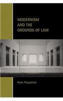 Modernism and the Grounds of Law