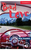 Bad Love Level 1: Level 1(Cambridge English Readers)