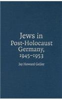 Jews in Post-Holocaust Germany, 1945-1953